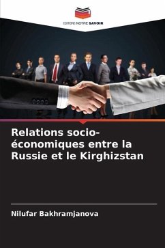 Relations socio-économiques entre la Russie et le Kirghizstan - Bakhramjanova, Nilufar