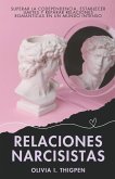 Relaciones Narcisistas