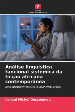 Análise linguística funcional sistémica da ficção africana contemporânea - Dossoumou, Ashani Michel