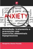 Ansiedade: tratamento e prevenção com exercícios abdominais hipopressivos