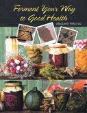 Ferment Your Way to Good Health