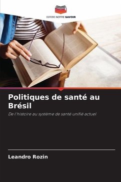 Politiques de santé au Brésil - Rozin, Leandro