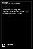 Die Rechtsstellung des Generalanwalts am Gerichtshof der Europäischen Union