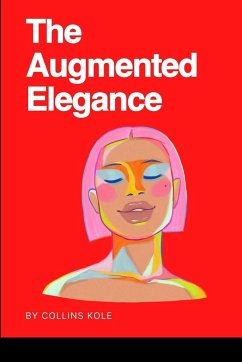 The Augmented Elegance - Collins, Kole