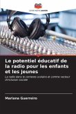 Le potentiel éducatif de la radio pour les enfants et les jeunes