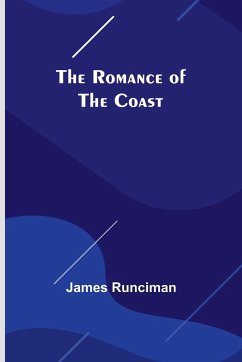 The Romance of the Coast - Runciman, James