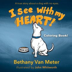 Coloring Book! River's Story...I See With My Heart - Meter, Bethany van