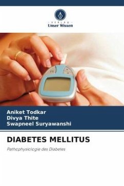 DIABETES MELLITUS - Todkar, Aniket;Thite, Divya;Suryawanshi, Swapneel