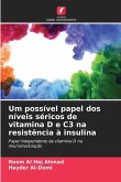 Um possível papel dos níveis séricos de vitamina D e C3 na resistência à insulina