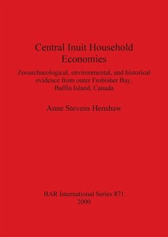 Central Inuit Household Economies - Henshaw, Anne Stevens