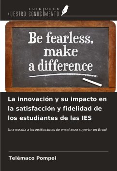 Cover La innovación y su impacto en la satisfacción y fidelidad de los estudiantes de las IES