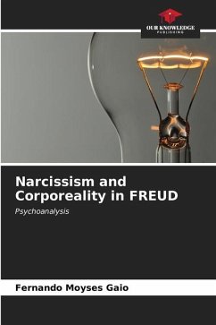 Narcissism and Corporeality in FREUD - Moyses Gaio, Fernando