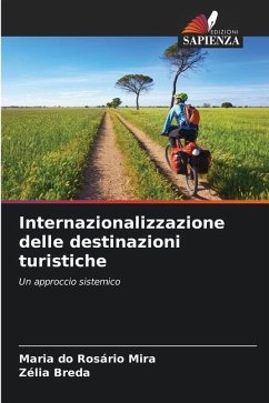 Internazionalizzazione delle destinazioni turistiche - Mira, Maria do Rosário;Breda, Zélia