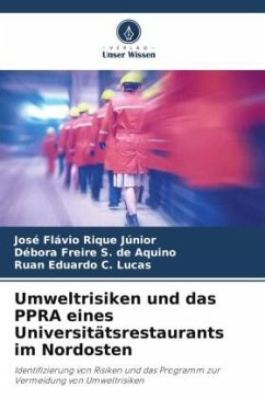 Umweltrisiken und das PPRA eines Universitätsrestaurants im Nordosten - Rique Júnior, José Flávio;S. de Aquino, Débora Freire;C. Lucas, Ruan Eduardo
