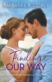 Finding Our Way Finding Our Way