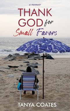 Thank God For Small Favors - Coates, Tanya