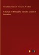 A Manual of Methods for a Graded Course... - Bild 1