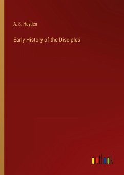 Early History of the Disciples