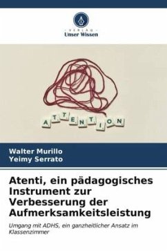 Atenti, ein pädagogisches Instrument zur Verbesserung der Aufmerksamkeitsleistung - Murillo, Walter;Serrato, Yeimy