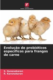 Evolução de probióticos específicos para frangos de carne