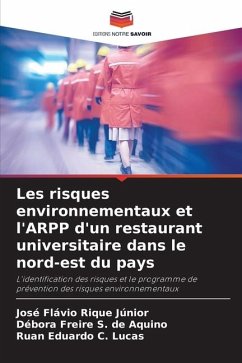 Les risques environnementaux et l'ARPP d'un restaurant universitaire dans le nord-est du pays - Rique Júnior, José Flávio;S. de Aquino, Débora Freire;C. Lucas, Ruan Eduardo