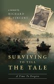 Surviving to Tell the Tale