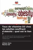 Taux de vitamine D3 chez les adultes souffrant d'obésité : quel est le lien ?