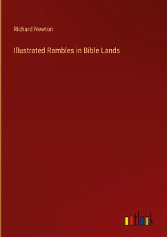 Illustrated Rambles in Bible Lands