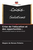 Crise de l'éducation et des opportunités :