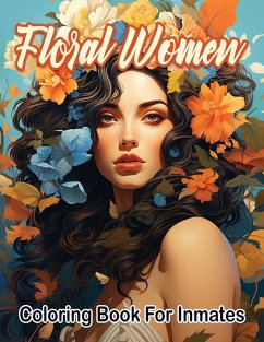 Floral woman coloring book for inmates - Publishing LLC, SureShot Books