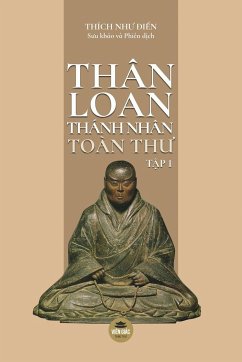 Thân Loan Thánh Nhân Toàn Th¿ - T¿p 1