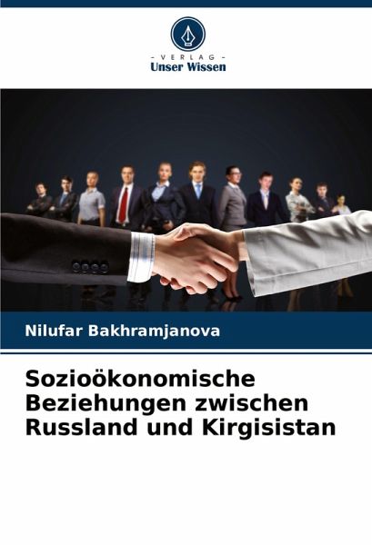 Sozioökonomische Beziehungen zwischen Russland und Kirgisistan Sozioökonomische Beziehungen zwischen Russland und Kirgisistan