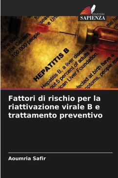 Fattori di rischio per la riattivazione virale B e trattamento preventivo - Safir, Aoumria