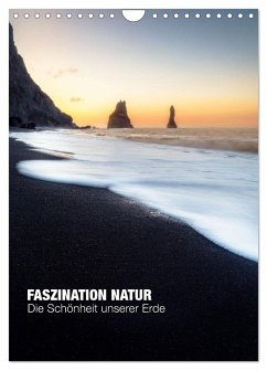 Faszination Natur - Die Schönheit unserer Erde (Wandkalender 2024 DIN A4 hoch), CALVENDO Monatskalender