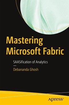 Mastering Microsoft Fabric - Ghosh, Debananda