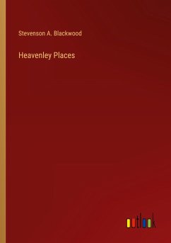 Heavenley Places - Blackwood, Stevenson A.