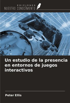 Cover Un estudio de la presencia en entornos de juegos interactivos