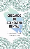 CUIDANDO TU BIENESTAR MENTAL