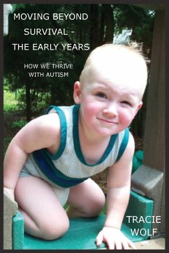 Moving Beyond Survival - The Early Years - Wolf, Tracie