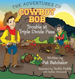 The Adventures of Cowboy Bob - Batchelor, Pat