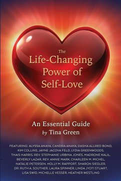 The Life-Changing Power of Self-Love - Green, Tina