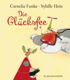 Die Glücksfee - Funke, Cornelia