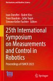 25th International Symposium on Measurements and Control in Robotics