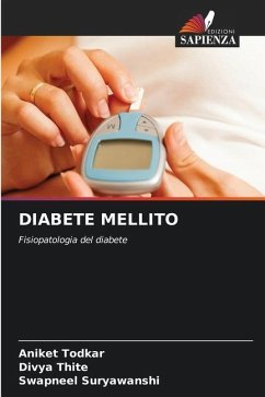 DIABETE MELLITO - Todkar, Aniket;Thite, Divya;Suryawanshi, Swapneel