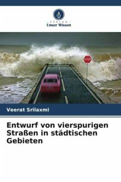 Entwurf von vierspurigen Straßen in städtischen Gebieten - Srilaxmi, Veerat