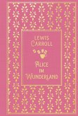 Alice im Wunderland: mit den Illustrationen von John Tenniel