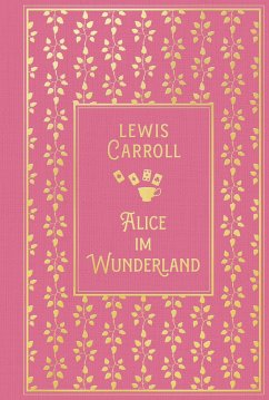 Alice im Wunderland: mit den Illustrationen von John Tenniel - Carroll, Lewis