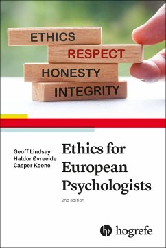 Ethics for European Psychologists - Lindsay, Geoff;Øvreeide, Haldor;Koene, Casper