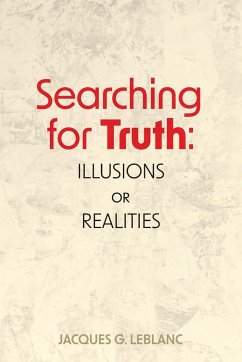 Searching for Truth - Leblanc, Jacques G.