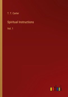 Spiritual Instructions - Carter, T. T.